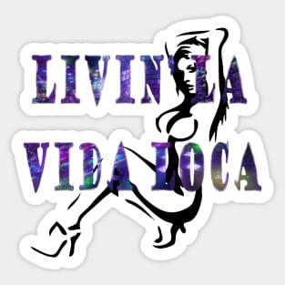 Livin' la vida loca Sticker